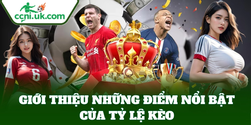 Chơi tại Tỷ Lệ Kèo – Giới Thiệu trải nghiệm mượt mà