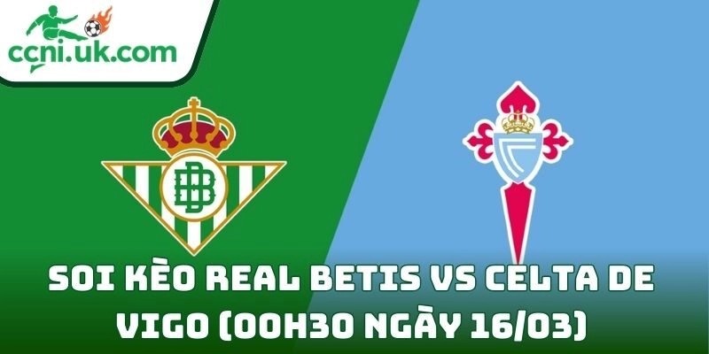 Real Betis vs Celta de Vigo